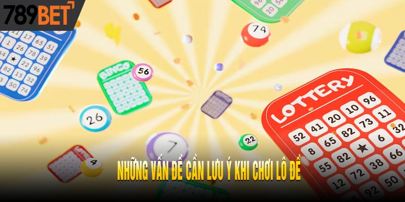 Hướng dẫn cách chơi lô đề luôn có lãi mỗi ngày